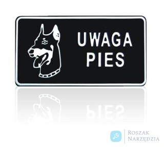 TABLICA 15*29CM UWAGA PIES UN