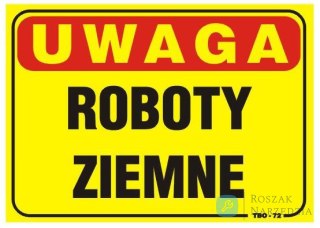 TABLICA 35*25CM UWAGA! ROBOTY ZIEMNE UN