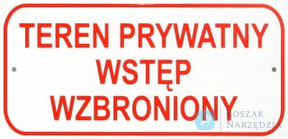 TABLICA MAŁA 10*20CM TEREN PRYWATNY WSTĘP WZBRONIONY UN