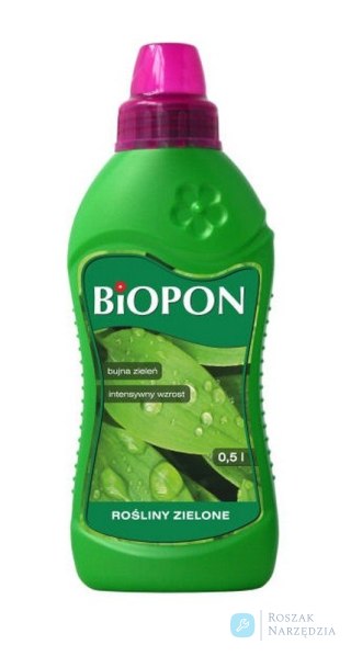 NAWÓZ . - DO ROŚLIN ZIELONYCH PŁYN 0.5L BIOPON